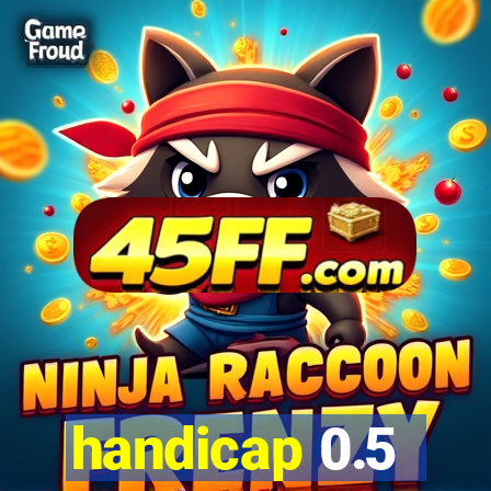 handicap 0.5